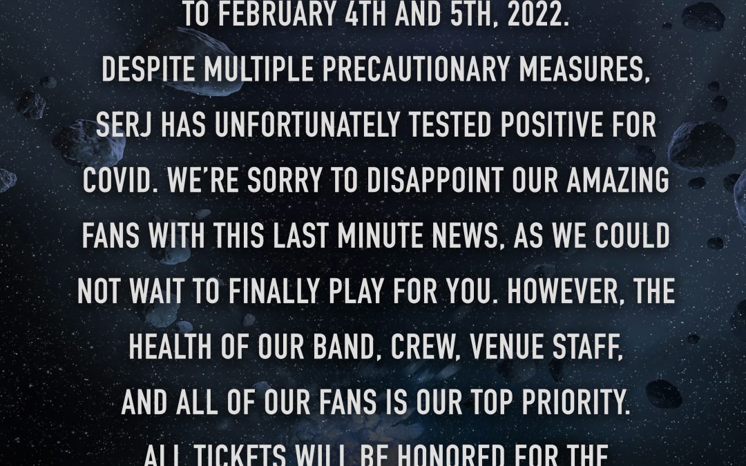 System Of A Down Show Rescheduled